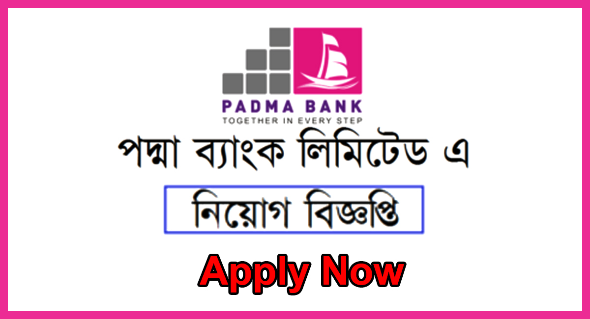 Padma Bank Job circular